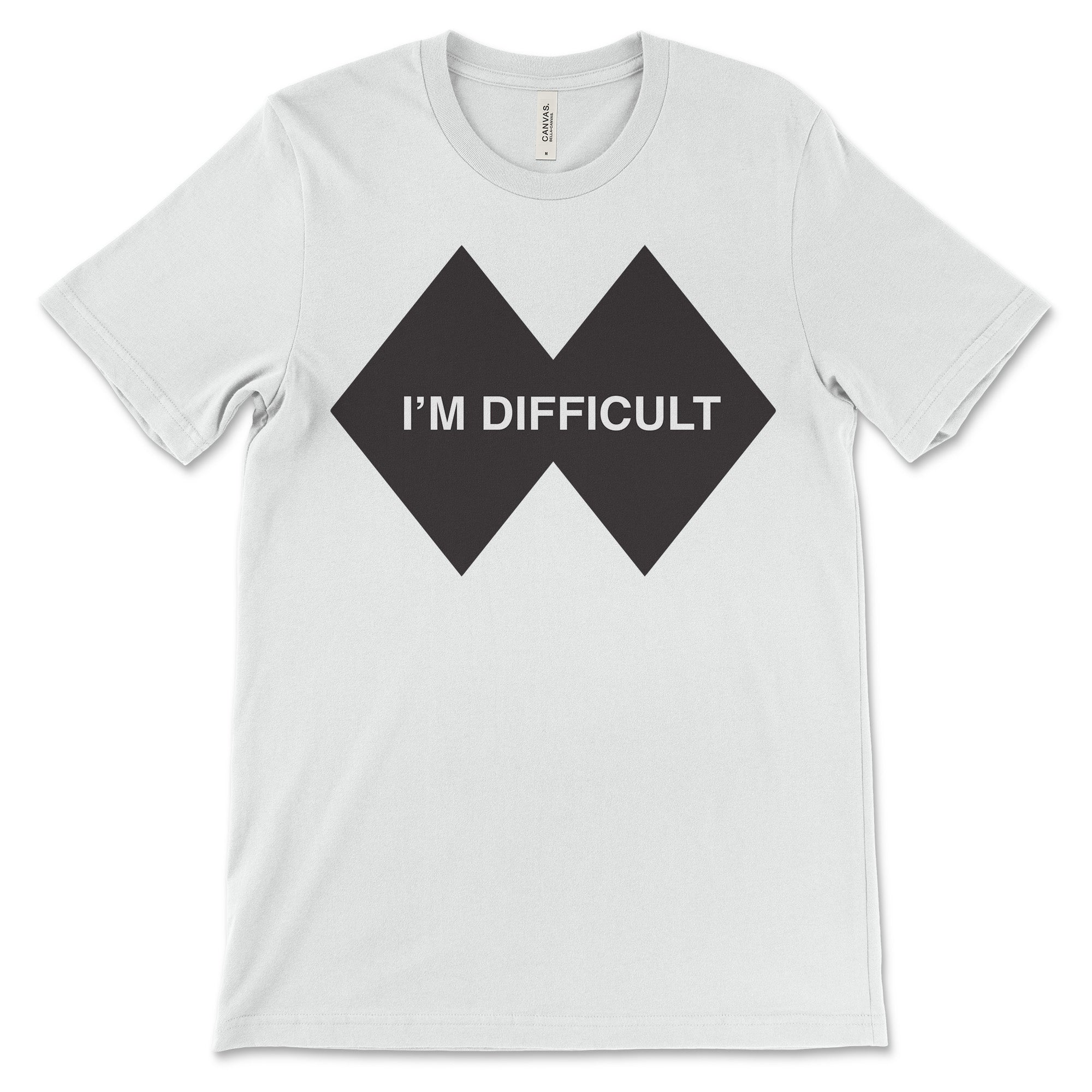 I'm Difficult Ski T-Shirt