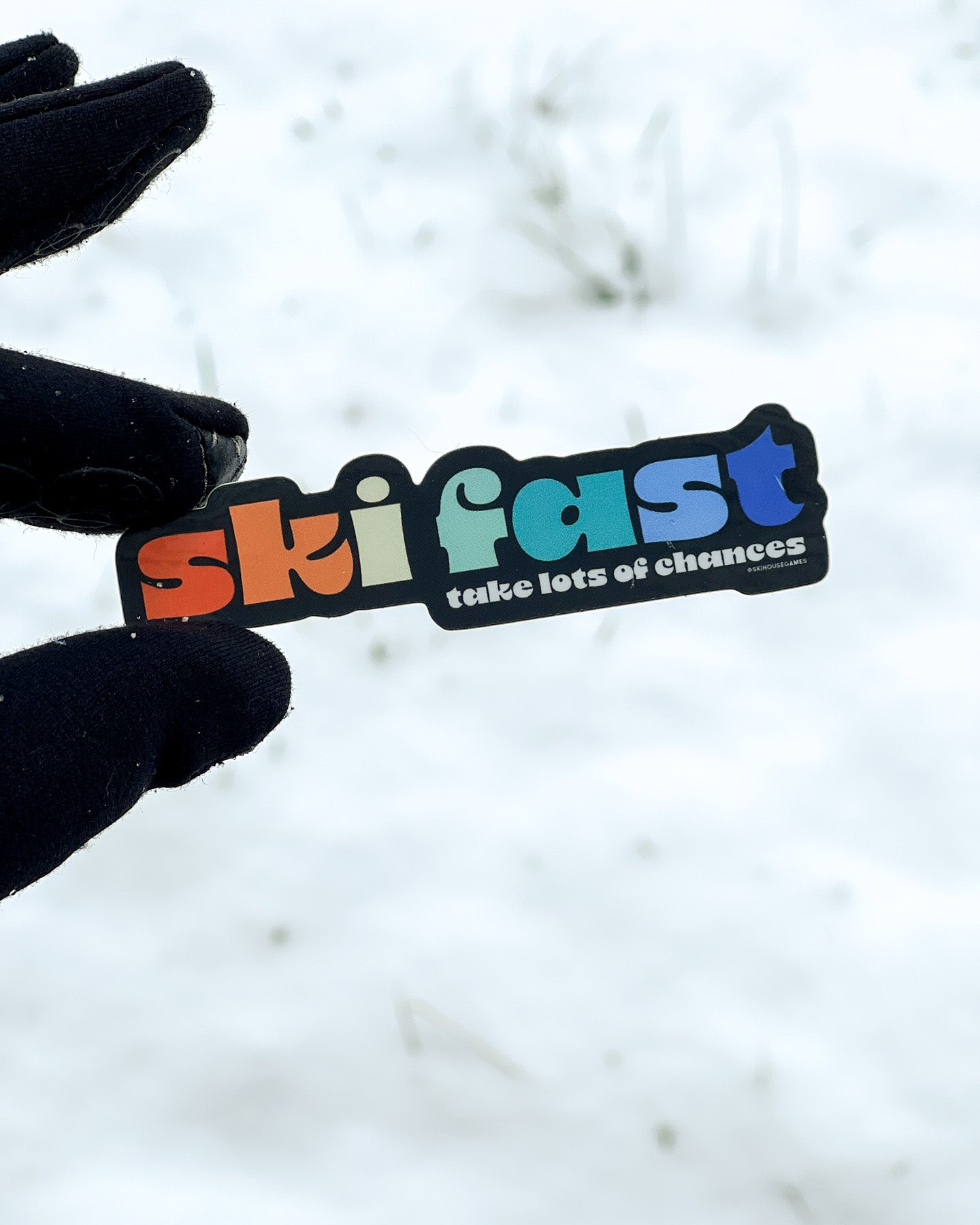 Ski Fast, Take Lots of Chances Holographic Sticker